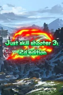 Just Skill Shooter 3: 2D Edition cover