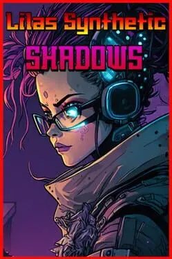 Lila's Synthetic Shadows cover