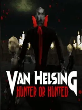 Van Helsing: Hunter or Hunted cover
