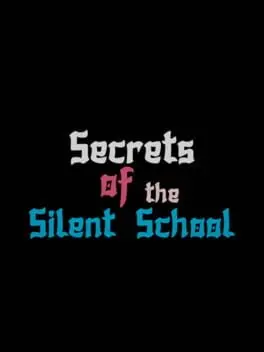 Secrets of the Silent School cover