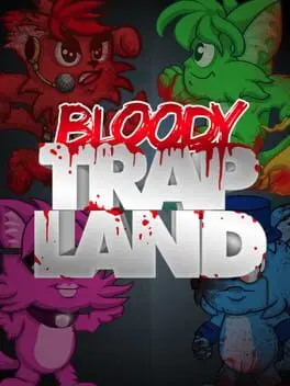 Bloody Trapland background