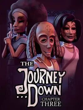 The Journey Down: Chapter Three background