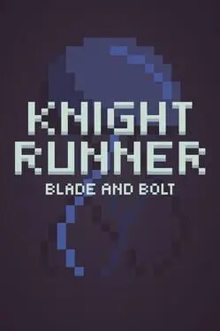 Knight Runner: Blade and Bolt cover
