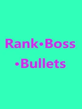 Rank Boss Bullets cover