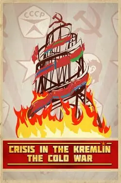 Crisis in the Kremlin: The Cold War background