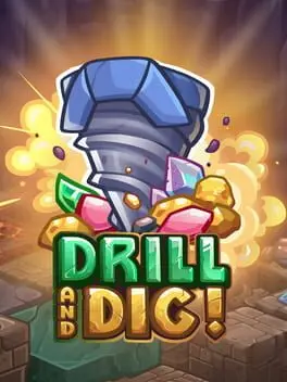 Drill and Dig! cover