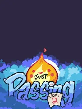Just Passing Chapter 2 cover art