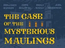 The Case of the Mysterious Maulings cover art