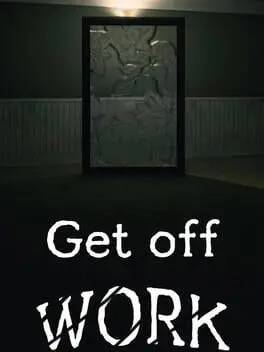 Get off Work cover