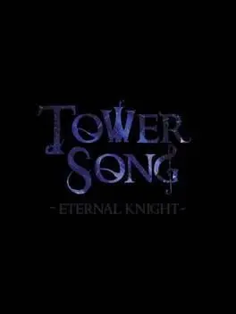 Tower Song: Eternal Knight cover art