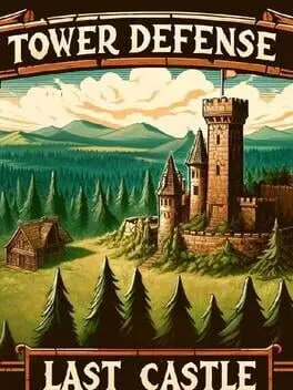 Tower Defense: Last Castle cover