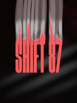Shift 87 background