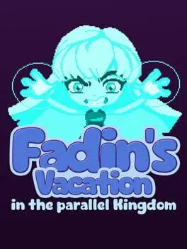 Fadin's Vacation in the Parallel Kingdom cover