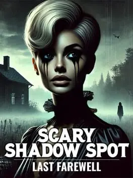 Scary Shadow Spot: Last Farewell cover