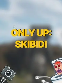 Only Up: Skibidi cover