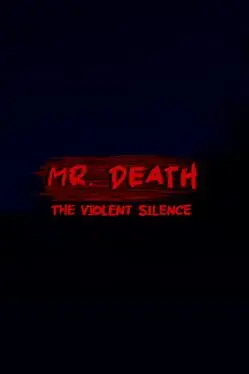 Mr. Death: The Violent Silence cover