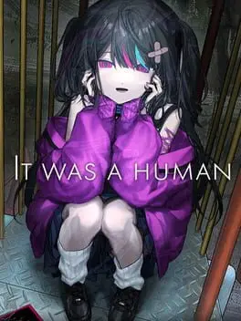 It Was a Human cover