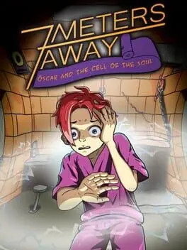 7 Meters Away: Oscar and the Cell of the Soul cover