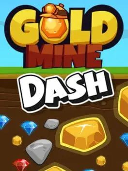Gold Mine Dash cover