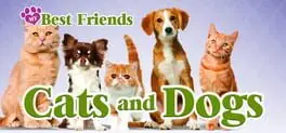 My Best Friends: Cats & Dogs cover