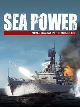 Sea Power: Naval Combat in the Missile Age background