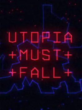 Utopia Must Fall background