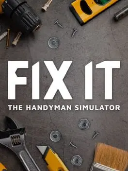 Fix it: The Handyman Simulator background