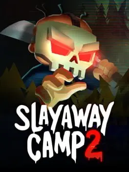 Slayaway Camp 2 cover