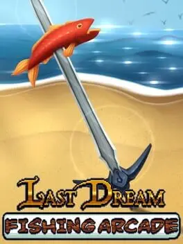 Last Dream Fishing Arcade cover