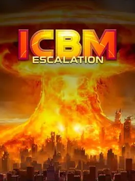 ICBM: Escalation background