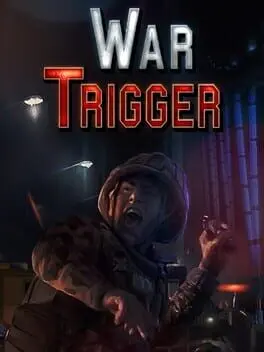 War Trigger background