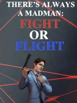 There's Always a Madman: Fight or Flight cover