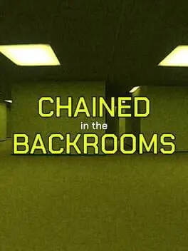 Chained in the Backrooms background