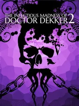 The Infectious Madness of Doctor Dekker 2 background