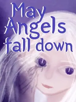 May Angels Fall Down cover