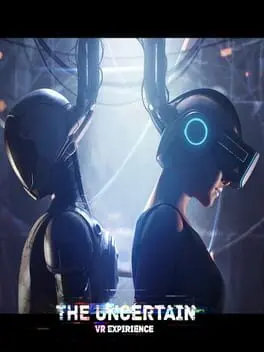 The Uncertain: VR Experience cover art