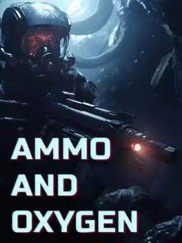 Ammo and Oxygen cover art