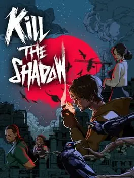 Kill The Shadow cover art