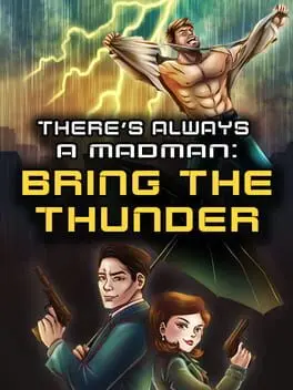 There's Always a Madman: Bring the Thunder cover