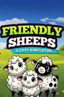 Friendly Sheeps: A Cozy Simulator cover