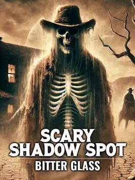 Scary Shadow Spot: Bitter Glass cover