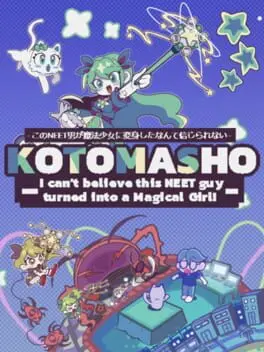 Kotomasho: I Can't Believe This Neet Guy Turned Into a Magical Girl! cover