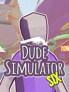 Dude Simulator Six cover