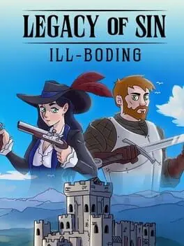 Legacy of Sin: Ill-Boding background