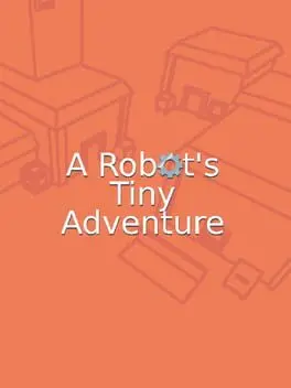 A Robot's Tiny Adventure cover