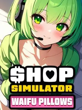 Shop Simulator: Waifu Pillows cover