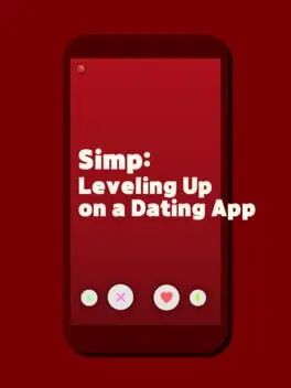 Simp: Leveling Up on a Dating App cover