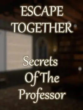Escape Together: Secrets of the Professor cover