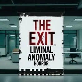 The Exit: Liminal Anomaly Horror cover