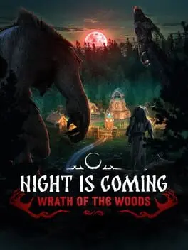 Night is Coming: Wrath of the Woods cover
